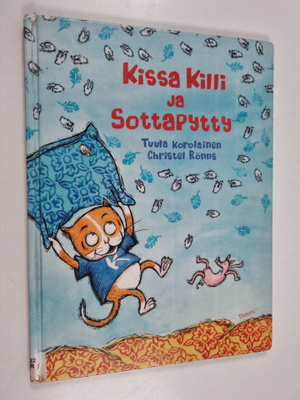 Tuula Korolainen ym. : Kissa Killi ja Sottapytty