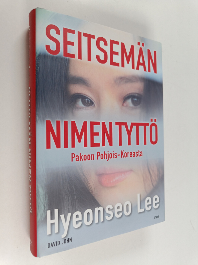David John ym. : Seitsemän nimen tyttö : pakoon Pohjois-K...