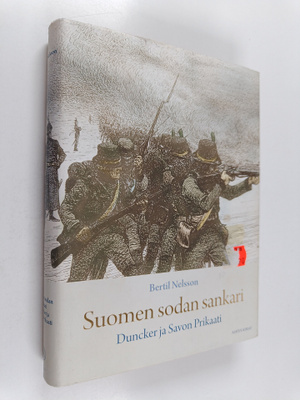 Bertil Nelsson : Suomen sodan sankari : Duncker ja Savon ...