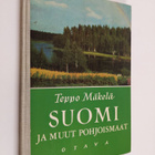 Teppo Mäkelä : Suomi ja muut Pohjoismaat : Maantietoa kan... - pikkukuva 1