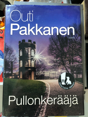 Outi Pakkanen: Pullonkerääjä. 2022. 1.p.