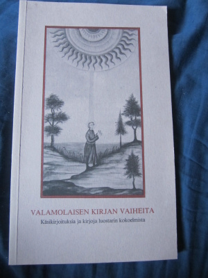 Valamolaisen Kirjan Vaiheita - Käsikirjoituksia ja kirjoja..