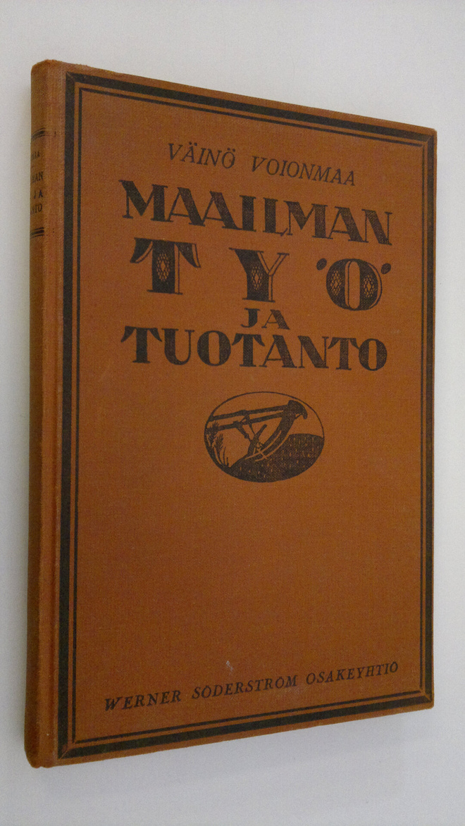 Väinö Voionmaa : Maailman työ ja tuotanto