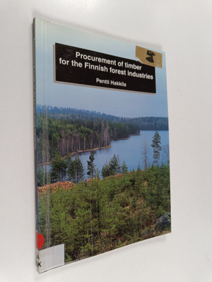 Pentti Hakkila : Procurement of timber for the Finnish fo...