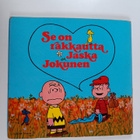 Charles M. Schulz : Se on rakkautta, Jaska Jokunen - pikkukuva 2