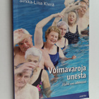 Sirkka-Liisa Kivelä : Voimavaroja unesta : hyvä uni iäkkäänä - pikkukuva 1