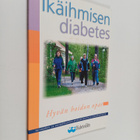 Ikäihmisen diabetes : hyvän hoidon opas - pikkukuva 1