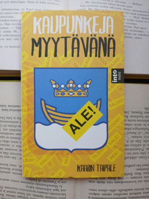 Kaarin Taipale - Kaupunkeja myytävänä (nid., sign.)