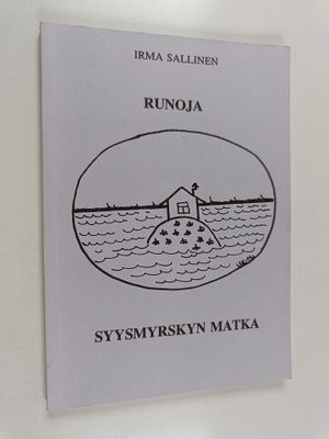 Irma Sallinen : Syysmyrskyn matka : runoja