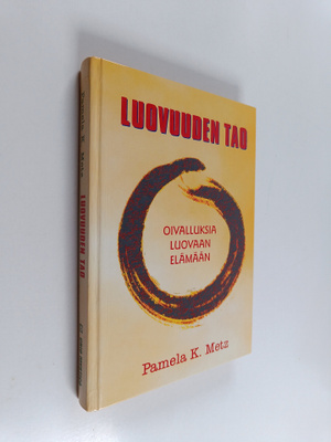 Pamela K. Metz : Luovuuden tao