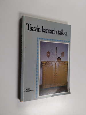 Taimi Vanhala : Taavin kamarin taikaa (signeerattu)