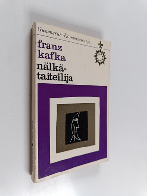 Franz Kafka : Nälkätaiteilija : novelleja