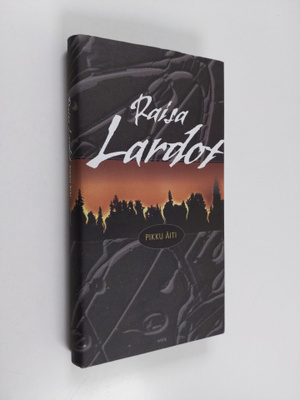 Raisa Lardot : Pikku äiti (signeerattu)