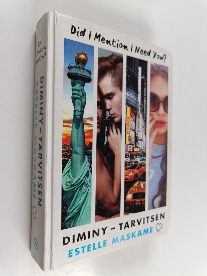 Estelle Maskame : DIMINY - tarvitsen - Did I mention I ne...