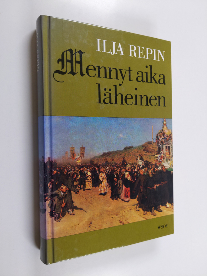 Ilja Repin : Mennyt aika läheinen