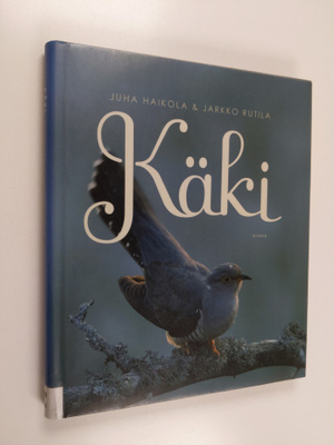 Juha Haikola : Käki