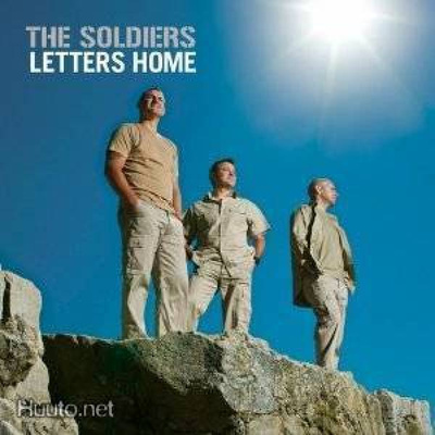 The Soldiers ** Letters Home ** CD