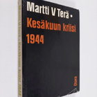 Martti V. Terä : Kesäkuun kriisi 1944 - pikkukuva 1
