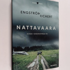 Thomas Engström : Nattavaara : roman i katastrofernas tid - pikkukuva 1