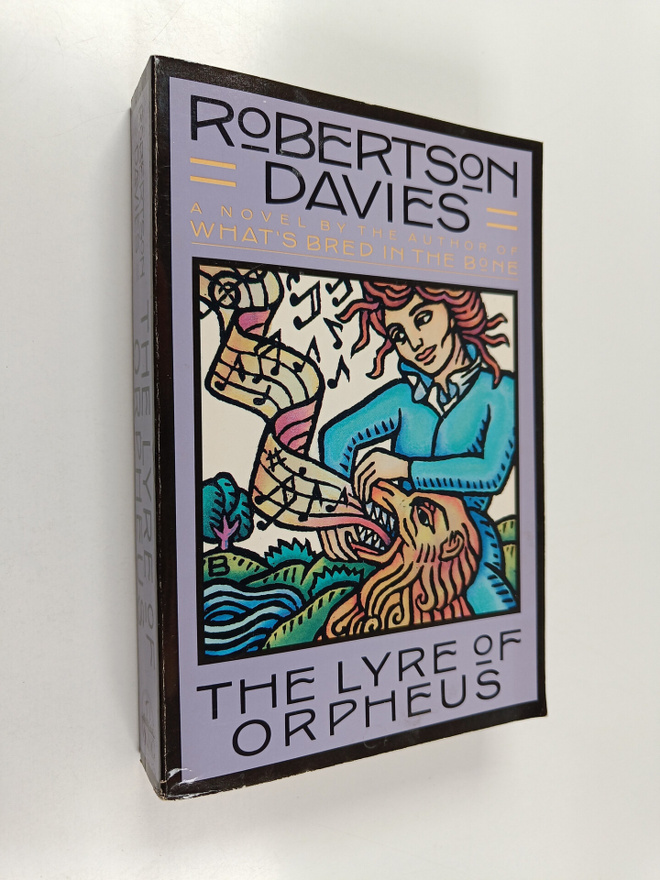 Robertson Davies : The Lyre of Orpheus