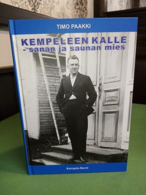 Paakki : Kempeleen Kalle - sanan ja saunan mies ( SIS POSTIK