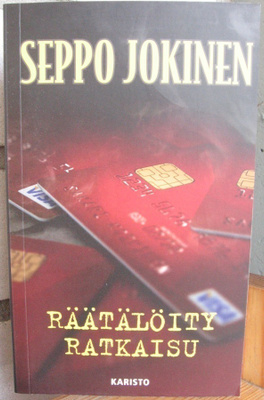 Seppo Jokinen: Räätälöity ratkaisu, Karisto 2011. 3p. 301 s.