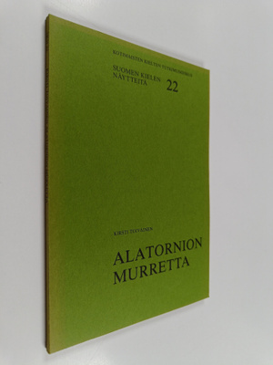 Kirsti Toivainen : Alatornion murretta