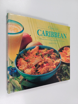 Rosamund Grant : Classic Caribbean : delicious home cooki...