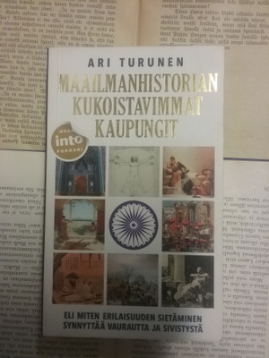 Ari Turunen - Maailmanhistorian kukoistavimmat kaupungit