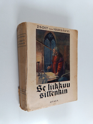 Zsolt von Harsanyi : Se liikkuu sittenkin : romaani Galil...