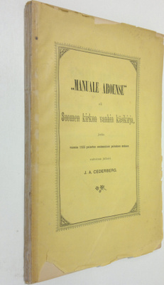 J. A. Cederberg : Manuale aboense eli Suomen kirkon vanhi...