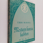 Urho Muroma : Mestarin kanssa kahden : pieniä hartaustutk... - pikkukuva 1