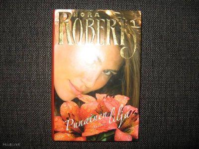 Nora Roberts*Punainen lilja v.2007 kirja