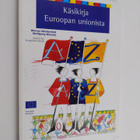 Werner Weidenfeld : Käsikirja Euroopan unionista - pikkukuva 1