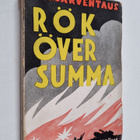 K. A. Järventaus : Rök över Summa : roman från Finlands k... - pikkukuva 1