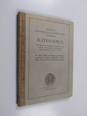Suomen evankelis-luterilaisen kirkon katekismus : hyväksy...