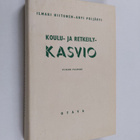Ilmari Hiitonen : Koulu- ja retkeilykasvio - pikkukuva 1