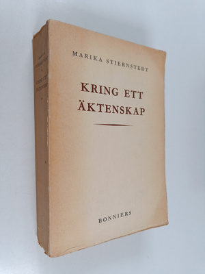 Marika Stiernstedt : Kring ett äktenskap