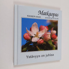 Rainer Haak : Ystävyys on juhlaa - pikkukuva 1