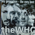 THE WHO: my generation - the very best of - pikkukuva 1