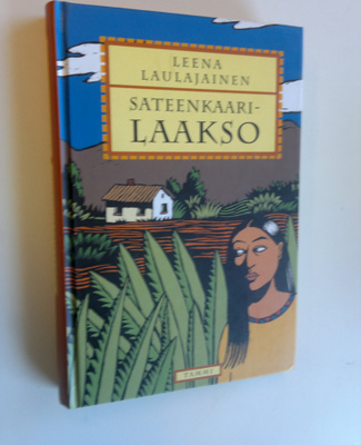 Leena Laulajainen : Sateenkaarilaakso