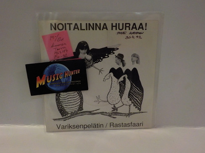 NOITALINNA HURAA! - VARIKSENPELÄTIN M-/EX 7"
