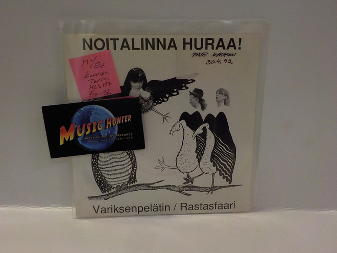 NOITALINNA HURAA! - VARIKSENPELÄTIN M-/EX 7"
