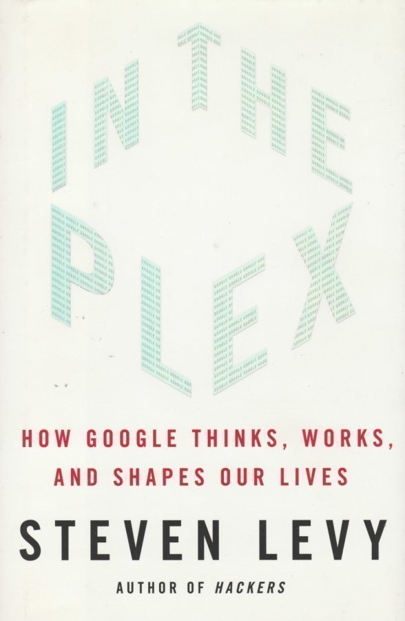Steven Levy: In the Plex