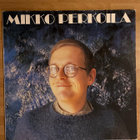 Mikko Perkoila - Koira tapaa tuttujaan ORIG. LP - pikkukuva 1
