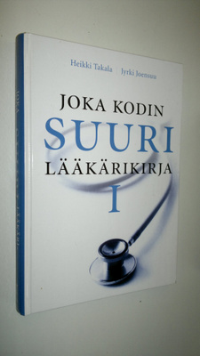 Heikki Takala : Joka kodin suuri lääkärikirja 1