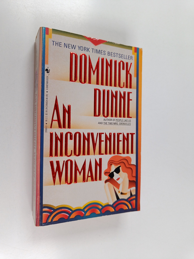 Dominick Dunne : An inconvenient woman
