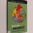Pirjo (toim.) Nuutinen : Mainiot maikat : humoristisia ta... - pikkukuva 1