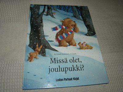 Scharff-Kniemeyer - Landa Missä olet, joulupukki?