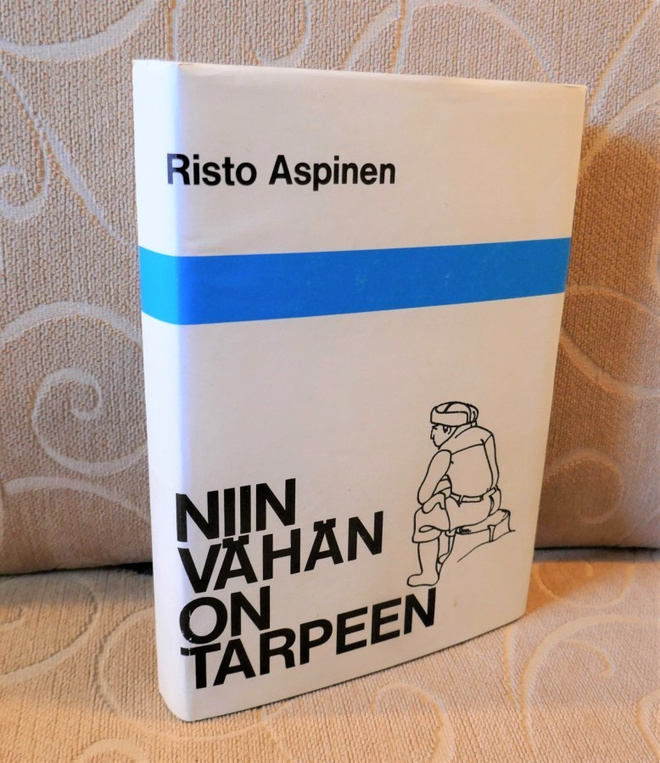 Niin vähän on tarpeen Risto ASPINEN